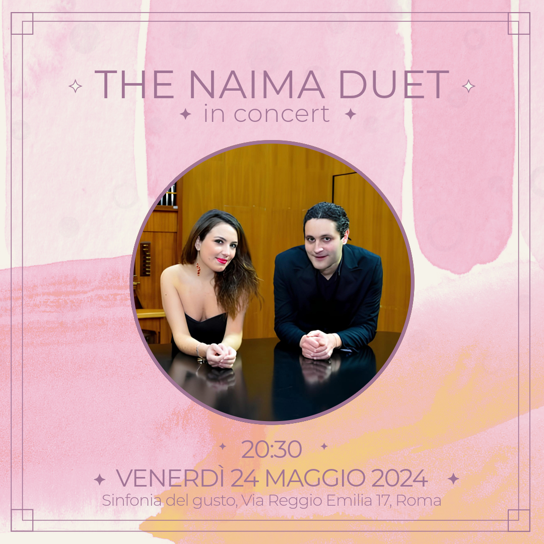 https://www.sinfoniadelgustoroma.it/wp-content/uploads/2024/05/naima-duet-1.jpeg
